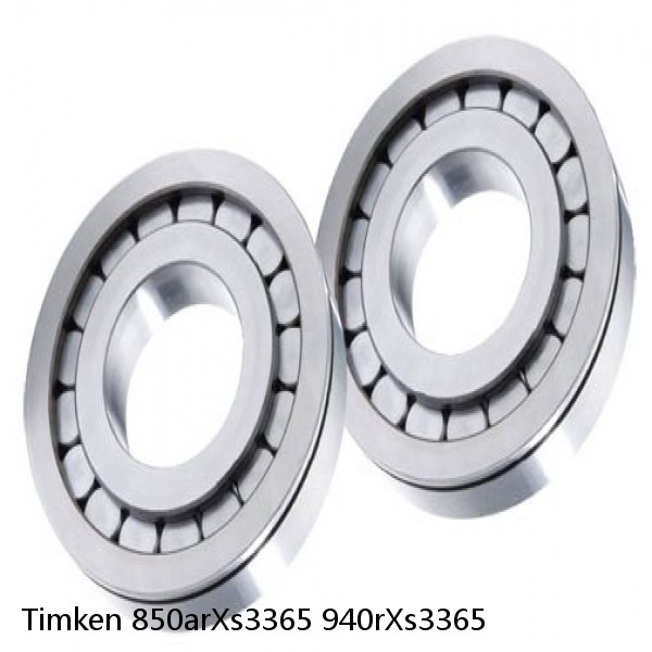 850arXs3365 940rXs3365 Timken Cylindrical Roller Radial Bearing