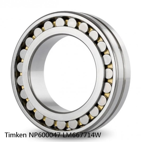 NP600047 LM667714W Timken Tapered Roller Bearing