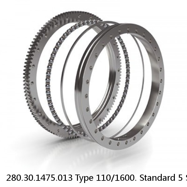 280.30.1475.013 Type 110/1600. Standard 5 Slewing Ring Bearings